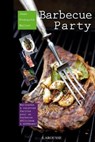 Barbecue Party - Jean-François Mallet - 9782035955166