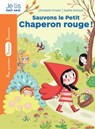 La bande des contes - Sauvons le Petit Chaperon rouge ! - Christelle Chatel - 9782035975980