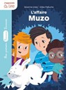 Enquêtes à l'école : L'affaire Muzo - Séverine Vidal - 9782035975997