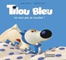 Tilou Bleu ne veut pas se coucher - Daniel Picouly - 9782035977571