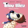 Tilou bleu aime sa maman - Daniel Picouly - 9782035977595