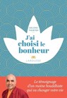 J'ai choisi le bonheur - Gelong THUBTEN - 9782035985453
