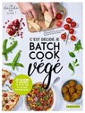C'est décidé, je batch cook végé ! - Sandra Thomann - 9782035987402