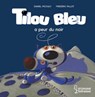 Tilou bleu a peur du noir - Daniel Picouly - 9782035990044