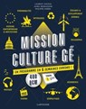Opération Culture Gé ! tome 2 - Laurent Avezou ; Philippe Sierra ; Jamel Cathelin-Benhassine - 9782035990600
