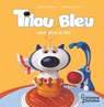 Tilou bleu veut être le Roi - Daniel Picouly - 9782036003859