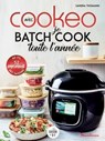 Je batch cook toute l'année avec Cookeo - Sandra Thomann - 9782036010000