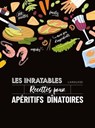 Les inratables : recettes pour apéritifs dînatoires - Noémie Strouk - 9782036025318