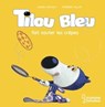 Tilou bleu fait sauter les crêpes - Daniel Picouly - 9782036027305