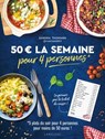 50 euros la semaine pour 4 personnes - Sandra Thomann - 9782036044272