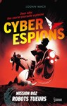 Cyberespions - Mission #02 Robots - Logan Macx - 9782036071940