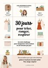 30 jours pour trier, ranger, respirer - Lina Medjebeur Hanna - 9782036074811