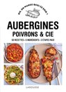 Aubergines, poivrons & Cie - Pauline Dubois-Platet - 9782036079267