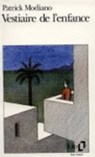 Vestiaire de l'enfance - MODIANO,  Patrick - 9782070383641