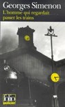 Homme Qui Regard Passer - Georges Simenon - 9782070408368