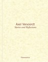 Axel Vervoordt: Stories and Reflections - Michael James Gardner ; Axel Vervoordt - 9782080203366