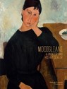 Modigliani: A Painter and His Art Dealer - Cécile Girardeau ; Simonetta Fraquelli ; Yaëlle Biro ; Marie-Amélie Senot - 9782080430519