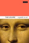 The Louvre - Dominique de Font-Réaulx ; Laurence Des Cars - 9782080456281