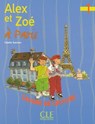 Alex et Zoe a Paris 1: Cahier de lecture - Colette Samson ; Jocelyne Quinson ; Dominique Rambaud - 9782090316650