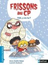 Frissons au CP - Yéti y es-tu ? - Niveau 2 - Dès 6 ans - Anne-Gaëlle Balpe - 9782092496275
