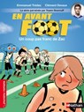 en avant foot: un coup pas franc de zac - Emmanuel Trédez - 9782092548080