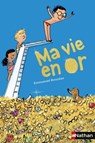 Ma vie en or-EPUB2 - Emmanuel Bourdier - 9782092558997