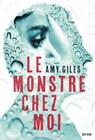 Le monstre chez moi - Amy Giles - 9782092591079