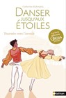 Danser jusqu'aux étoiles - Tome 05 Tournés vers l'avenir - Catherine Kalengula - 9782095017804