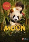 Moon le panda - le roman du film - dès 8 ans - Christelle Chatel - 9782095047504