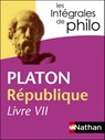 République Livre VII - Platon - les intégrales dephilo - Platon ; Bernard Piettre ; Pierre Aubenque ; Denis Huisman ; Pierre André Bernard - 9782098140165