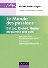 Le monde des passions prépas scientifiques programme 2015-2016 - Florence Chapiro ; Gérard Gengembre ; Daniel Saadoun ; Aurélien Hupé - 9782100729487