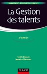 La gestion des talents - 2e éd. - Cécile Dejoux ; Maurice Thévenet - 9782100741199