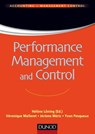 Performance Management and Control - Hélène Löning ; Véronique Malleret ; Jérôme Méric ; Yvon Pesqueux - 9782100745265