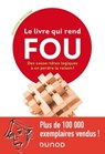 Le livre qui rend fou ! - Raymond M. Smullyan - 9782100797011