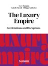 The Luxury Empire - Yves Hanania ; Isabelle Musnik ; Philippe Gaillochet - 9782100850198