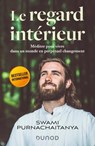 Le regard intérieur - Swami Purnachaitanya - 9782100854004