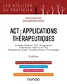 ACT : applications thérapeutiques - 3e éd. - Jean-Christophe Seznec - 9782100857982