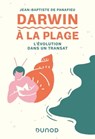 Darwin à la plage - Nouvelle édition - Jean-Baptiste de Panafieu - 9782100858088