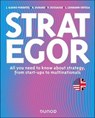 Strategor - English version - João Albino-Pimentel ; Rodolphe Durand ; Pierre Dussauge ; Laurence Lehmann-Ortega - 9782100876860