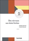 Des névroses aux états limites - 2e éd. - Manuella de Luca ; Vincent Estellon - 9782100883219