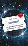 Magique cosmos - Tim James - 9782100884513