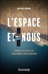 L'espace et nous - Mathieu Luinaud - 9782100885121