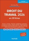 Droit du travail 2026 en 28 fiches - Véronique Roy - 9782100893997