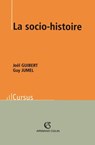 La socio-histoire - Joël Guibert ; Guy Jumel - 9782200254476