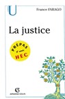 La justice - France Farago - 9782200259334