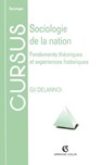 Sociologie de la nation - Gil Delannoi - 9782200259402