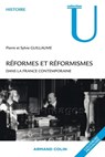 Réformes et réformismes dans la France contemporaine - Pierre Guillaume ; Sylvie Guillaume - 9782200276805