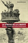La statue de la Liberté - Edward Berenson - 9782200281731