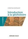 Introduction à la géohistoire - Christian Grataloup - 9782200601980