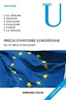 Précis d'histoire européenne - 4e éd. - Jean-Charles Asselain ; Pierre Delfaud ; Pierre Guillaume ; Sylvie Guillaume ; Jean-Pierre Kintz ; François-Charles Mougel - 9782200612702